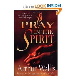  in the Spirit: The Work of the Holy Spirit in the Ministry of Prayer 