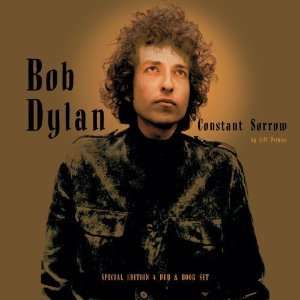    Bob Dylan: Constant Sorrow [Hardcover]: Jeff Perkins: Books
