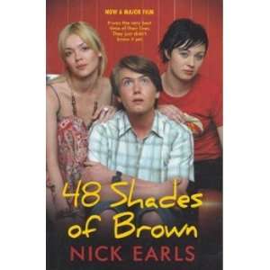  48 Shades of Brown Earls Nick Books