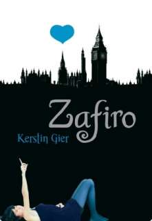   Zafiro (Rubí 2) by Kerstin Gier, Random House 
