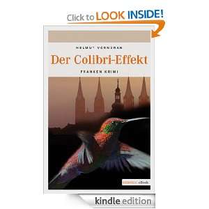 Der Colibri Effekt (German Edition) Helmut Vorndran  