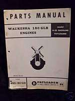 Waukesha 180 GIB Engines for H 25 Gas Parts Manual  