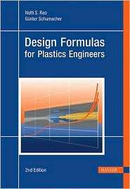 Design Formulas for Plastics Engineers, (1569903700), Natti S. Rao 