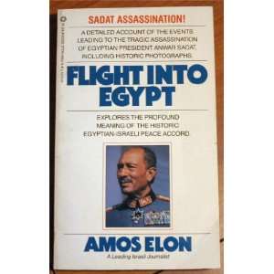  Flight Into Egypt Sadat Assassination Amos Elon Books