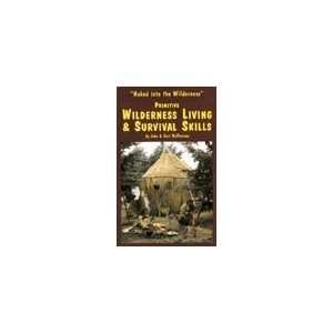  Primitive Wilderness Living & Survival   Volt , Book