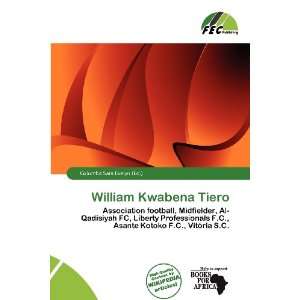  William Kwabena Tiero (9786200632968) Columba Sara Evelyn Books