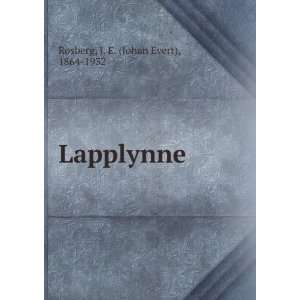  Lapplynne J. E. (Johan Evert), 1864 1932 Rosberg Books