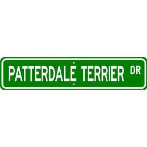Patterdale Terrier STREET SIGN ~ High Quality Aluminum ~ Dog Lover