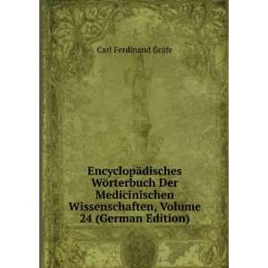   Volume 24 (German Edition) Carl Ferdinand GrÃ¤fe  Books
