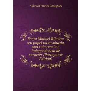  de caracter (Portuguese Edition) Alfredo Ferreira Rodrigues Books