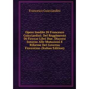   Governo Fiorentino (Italian Edition) Francesco Guicciardini Books
