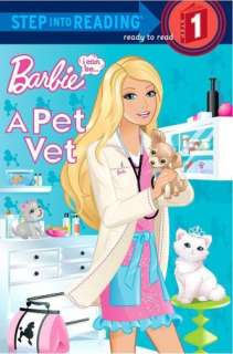   I Can Be a Pet Vet (Barbie Step into Reading Series 