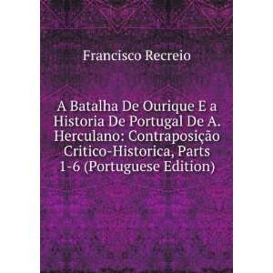    Historica, Parts 1 6 (Portuguese Edition) Francisco Recreio Books
