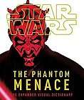 Star Wars Episode I the Phantom Menace Visual Dictionary by Jason Fry 