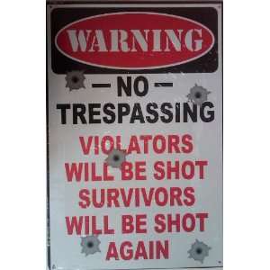  Warning   No Trespassing Metal Sign (12x18) Office 