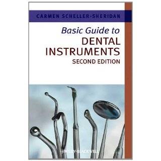 Basic Guide to Dental Instruments (Basic Guide Dentistry Series) by 