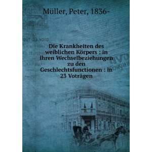    in 23 VotrÃ¤gen Peter, 1836  MÃ¼ller Books