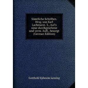   verm. Aufl., besorgt (German Edition) Gotthold Ephraim Lessing Books