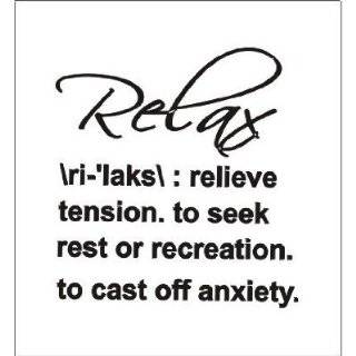  RELAX TO REST, RELEASE, UNWIND Vinyl wall quotes stickers 