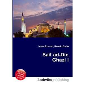 Saif ad Din Ghazi I Ronald Cohn Jesse Russell  Books