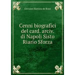   . di Napoli Sisto Riario Sforza Giovanni Battista de Rossi Books