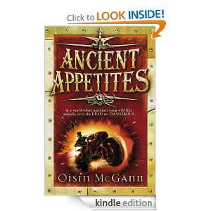 Ancient Appetites (The Wildenstern Saga) Oisin McGann  
