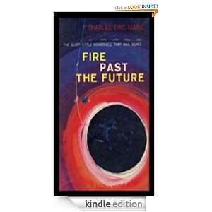 FIRE PAST THE FUTURE (Science Fiction Thriller) Charles Eric Maine 