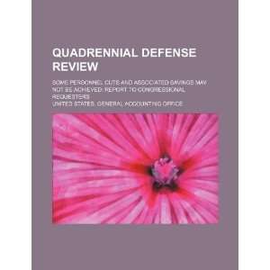  Quadrennial defense review some personnel cuts and 