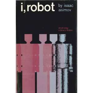  I, Robot Isaac Asimov Books