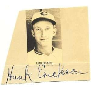  Hank Erickson Hand Signed Cut Autograph Sig ~psa Dna 
