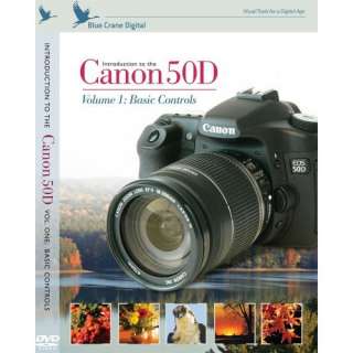  Introduction to the Canon 50D, Vol. 1 Basic Controls 