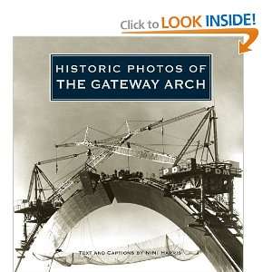 Historic Photos of the Gateway Arch [Hardcover] NiNi 