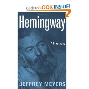  Hemingway A Biography [Paperback] Jeffrey Meyers Books