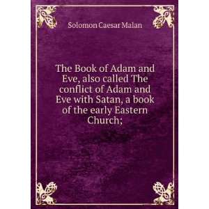   Satan, a book of the early Eastern Church; Solomon Caesar Malan