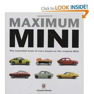  Maximum Mini The definitive book of cars based on the 