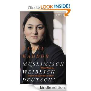     deutsch!: Mein Weg zu einem zeitgemäßen Islam (German Edition