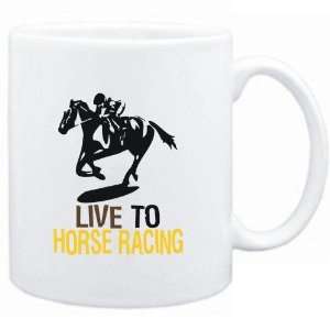  Mug White  LIVE TO Horse Racing  Sports Sports 