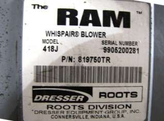 75 HP ROOTS DRESSER RAM WHISPAIR BLOWER MODEL 418J USED  