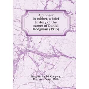   9781275467811) Hodgman, Daniel, 1808  Hodgman Rubber Company Books
