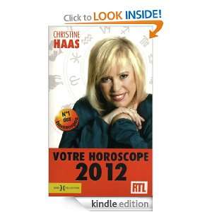 Votre horoscope 2012 (French Edition) Christine HAAS  