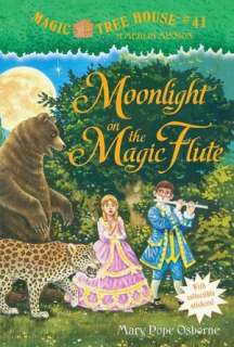   Moonlight on the Magic Flute (Magic Tree House Series 