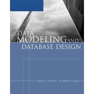  Data Modeling and Database Design [Hardcover]: Richard W 