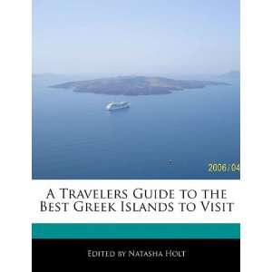   the Best Greek Islands to Visit (9781113719911) Natasha Holt Books