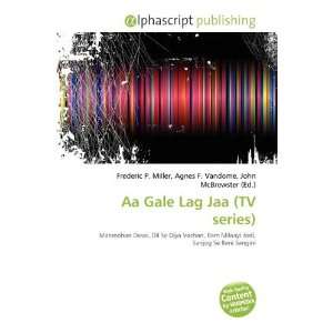  Aa Gale Lag Jaa (TV series) (9786134350112) Frederic P 