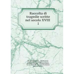   Giovanni Pindemonte , Zaccaria Valaresso Pier Jacopo Martello  Books
