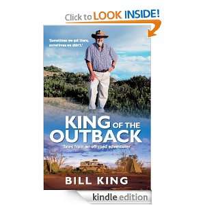 King of the Outback Bill King  Kindle Store