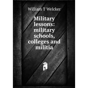  Military lessons military schools, colleges and militia 
