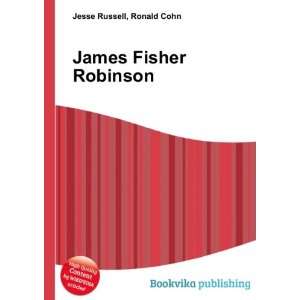  James Fisher Robinson Ronald Cohn Jesse Russell Books