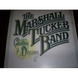  Carolina Dreams / 1977 THE MARSHALL TUCKER BAND Music