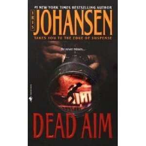  Dead Aim (Eve Duncan) Iris Johansen Books